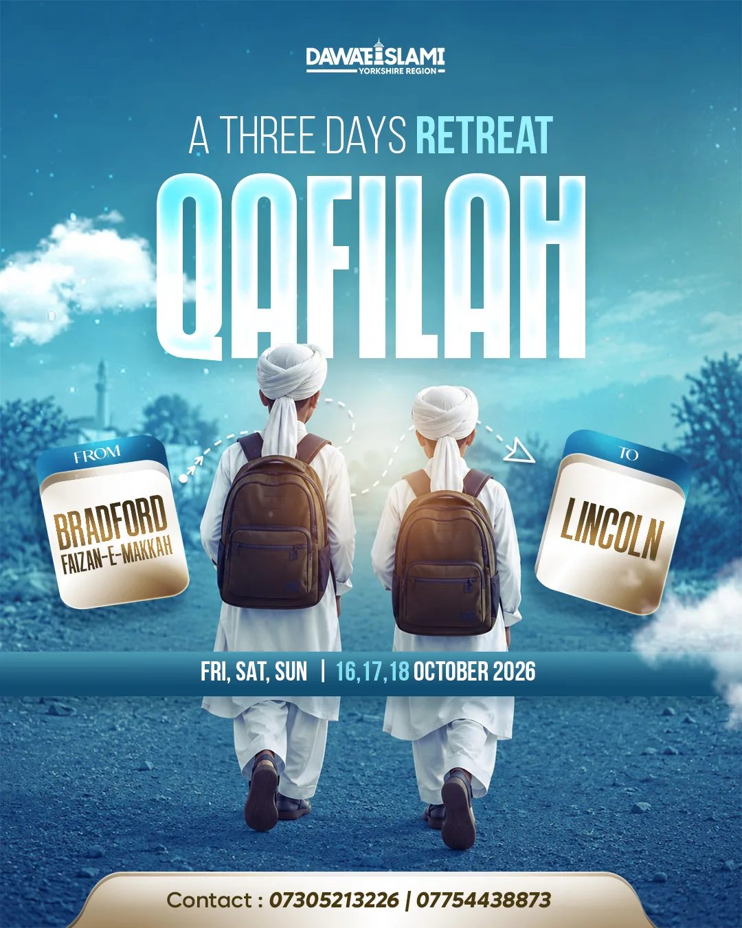 3-Day Qafilah Retreat: Bradford to Lincoln with Dawat-e-Islami