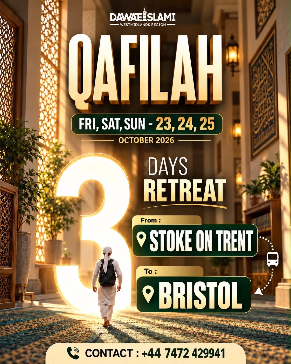 3-Day Qafilah Retreat: Stoke-on-Trent to Bristol with Dawat-e-Islami