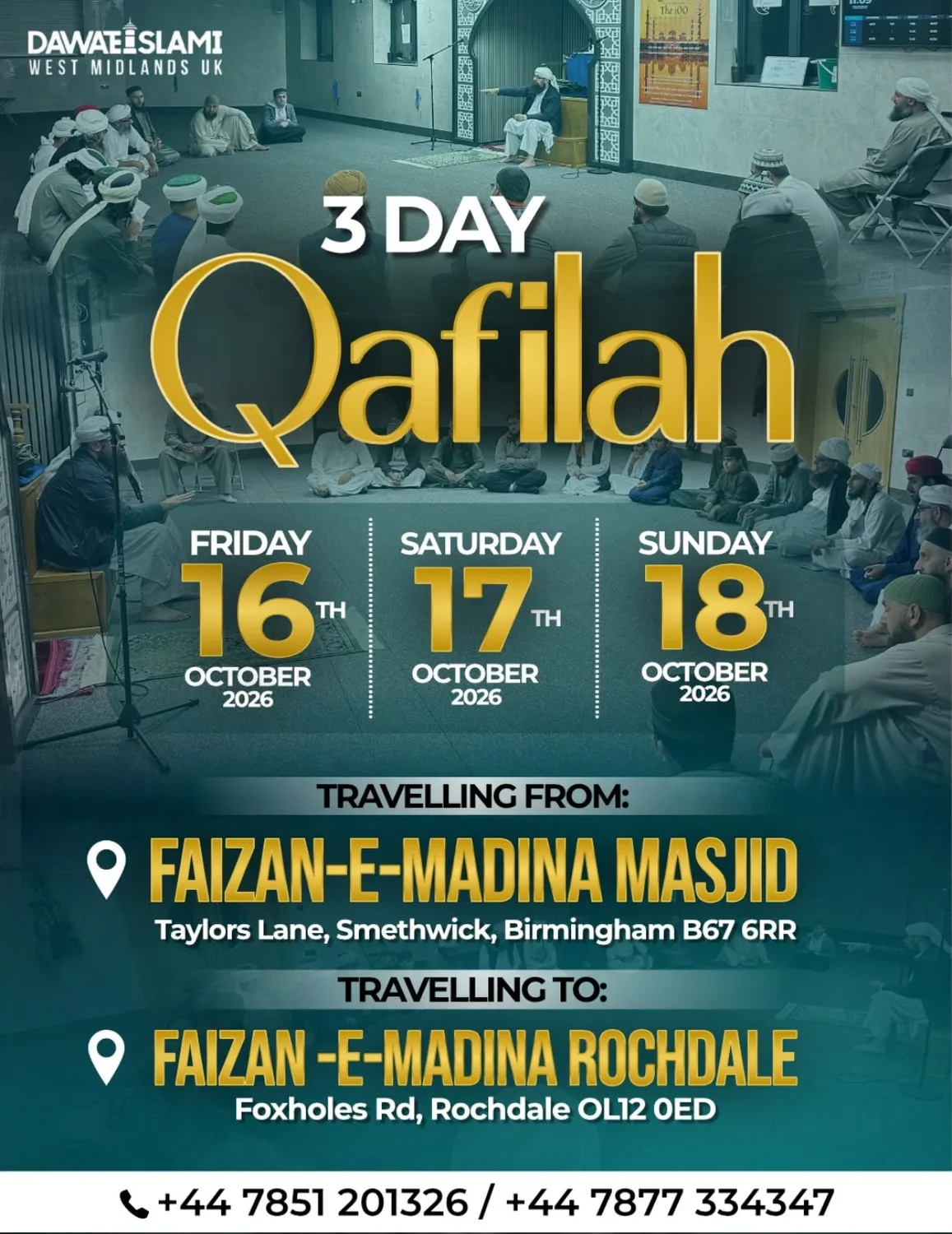 3-Day Qafilah: Smethwick to Rochdale with Dawat-e-Islami