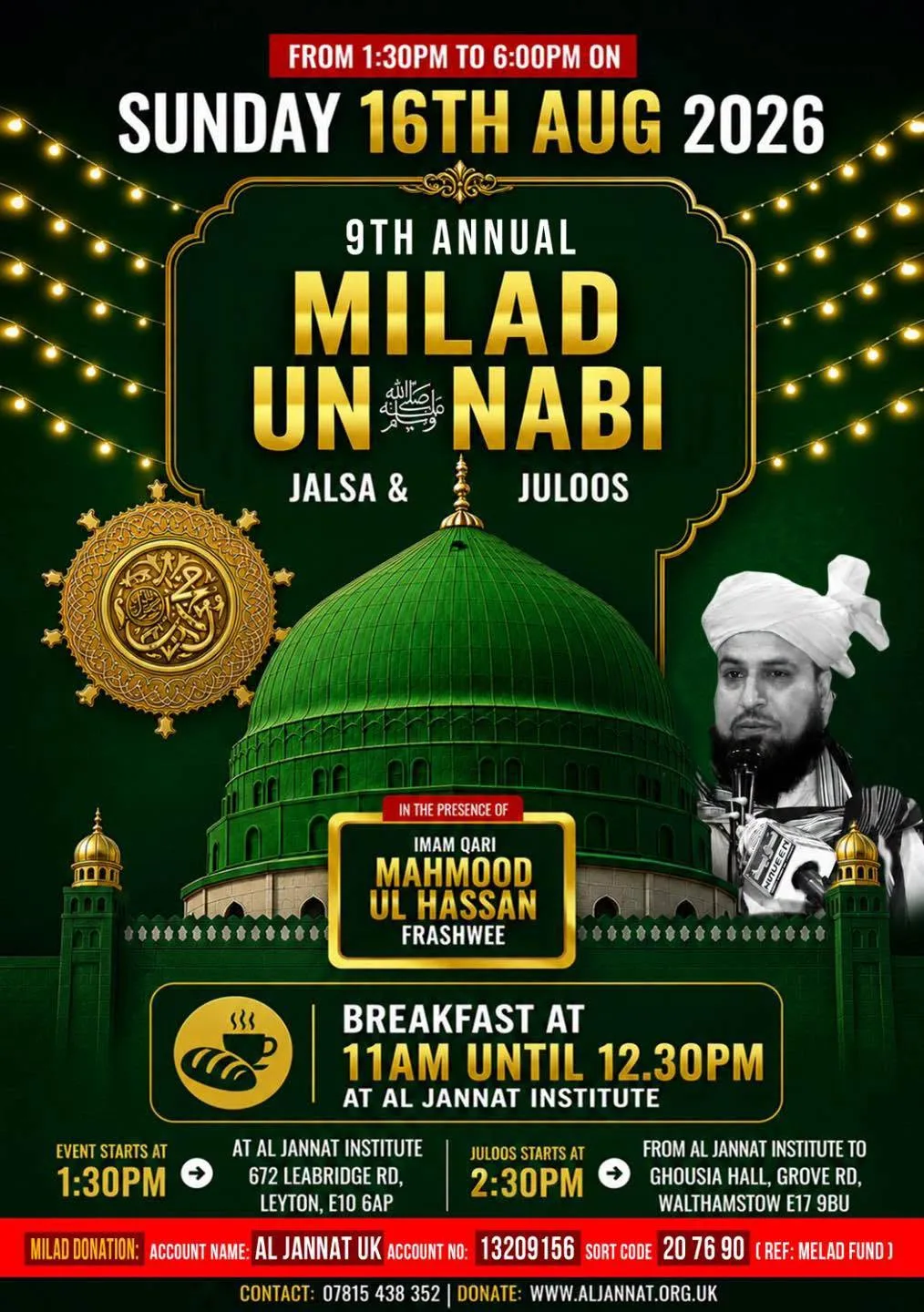 9th Annual Milad un Nabi Jalsa & Juloos (august 16th - Leyton/walthamstow)