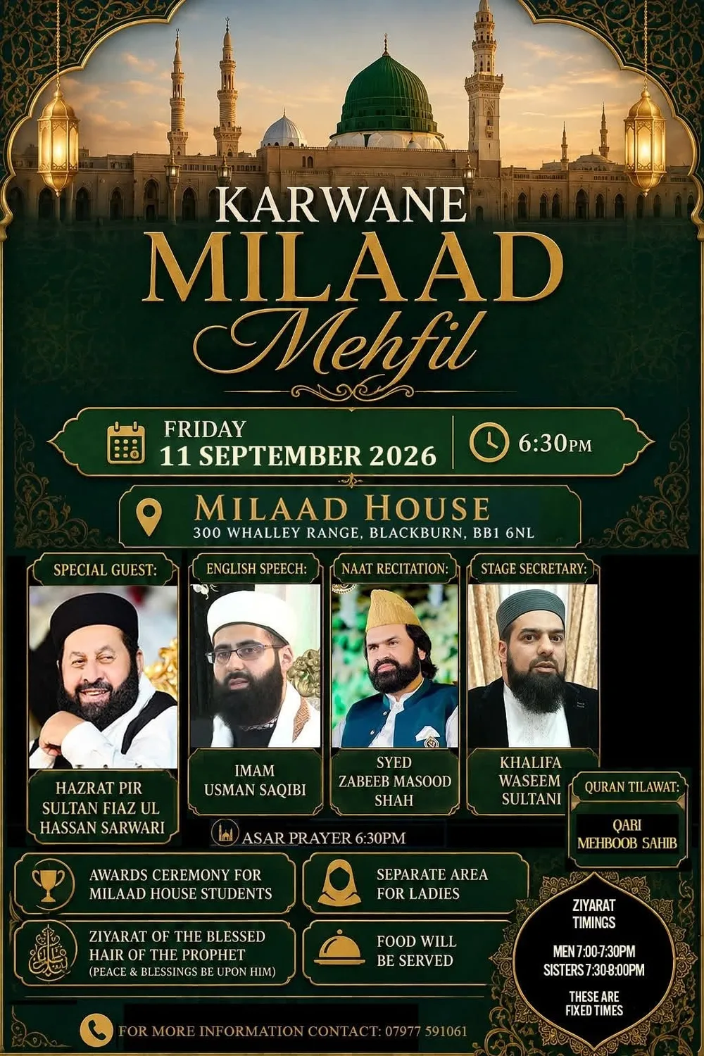 Annual Karwane Milad Mehfil & Sacred Hair Ziyarat – Blackburn (friday 11th Sept)