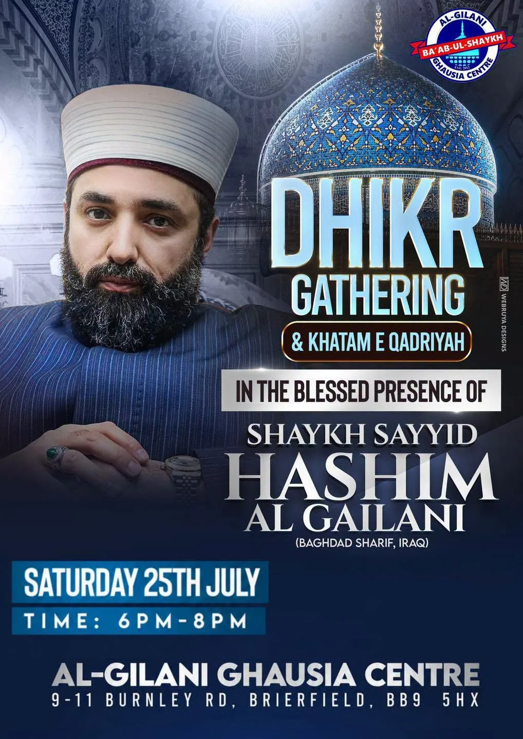 Dhikr Gathering & Khatam E Qadriyah with Shaykh Sayyid Hashim Al Gailani (July 25th)