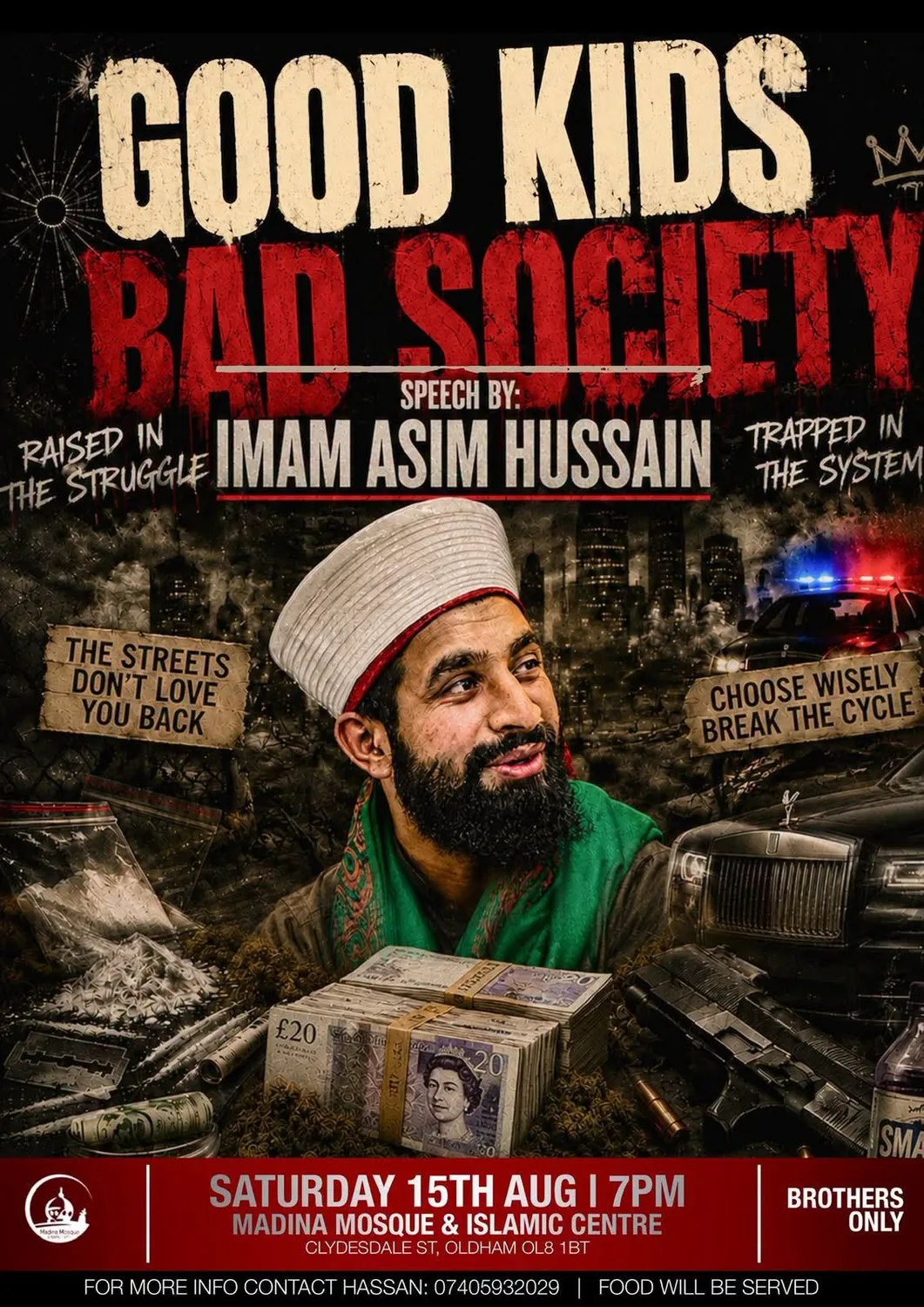 Good Kids Bad Society: Speech by Imam Asim Hussain (Oldham - August 15th)