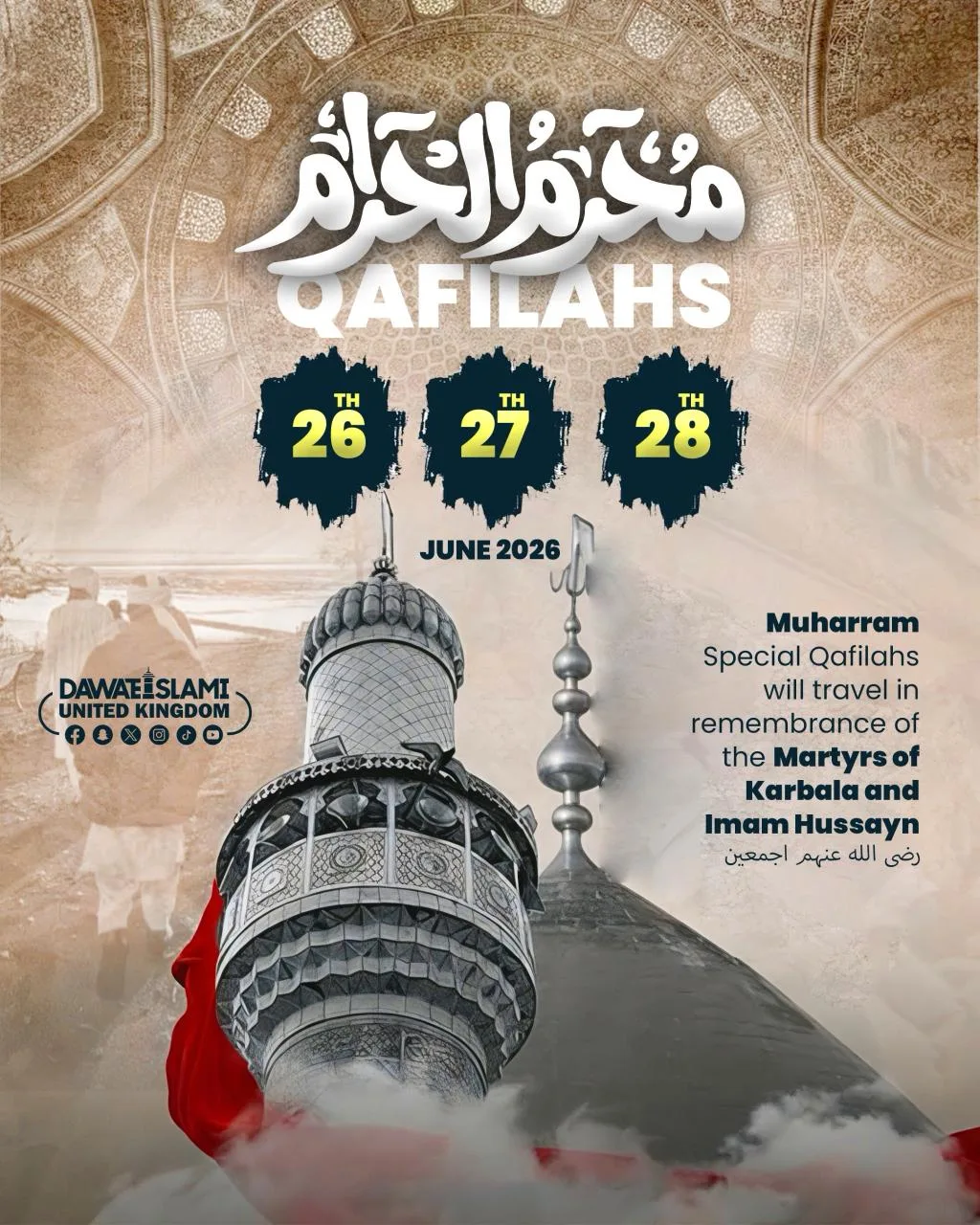 Muharram Special Qafilahs: Remembrance of the Martyrs of Karbala and Imam Hussayn