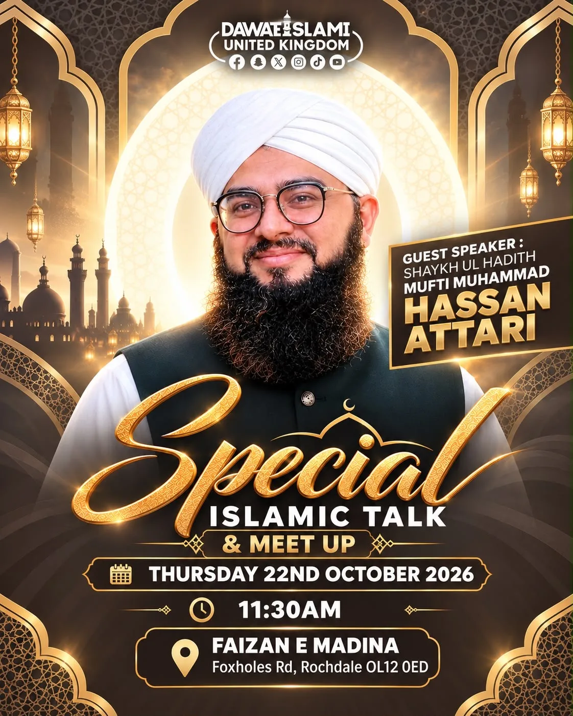 Special Islamic Talk & Meet Up with Shaykh ul Hadith Mufti Muhammad Hassan Attari – Rochdale