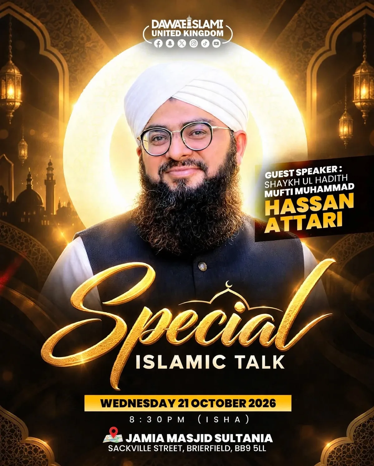 Special Islamic Talk with Shaykh ul Hadith Mufti Muhammad Hassan Attari – Brierfield