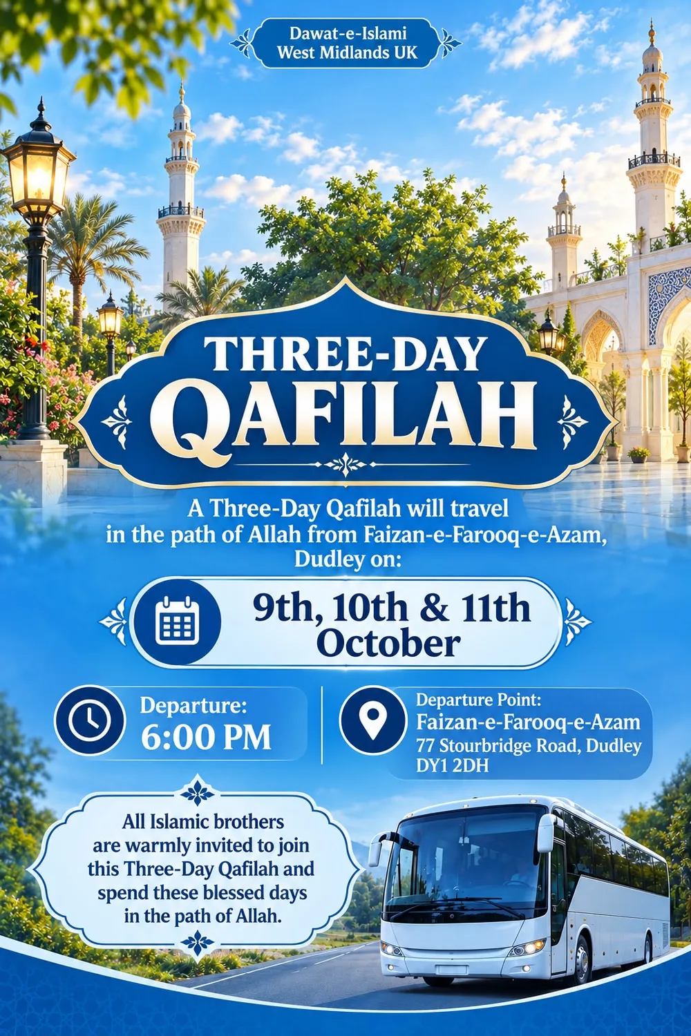 Three-Day Qafilah from Faizan-e-Farooq-e-Azam, Dudley